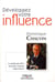 Développez votre influence - la méthode AEN : autorité, entente, négociation