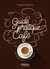 Le guide pratique du café - connaître, choisir et se faire plaisir