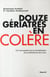 Douze gériatres en colère