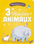 3 histoires d'animaux