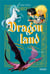 Dragonland Tome 2 : l'héritier du royaume caché