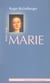 Petite vie de : Marie