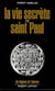 La vie secrete de saint paul