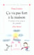 Ca va pas fort a la maison - l'enfant et les soucis des grands