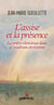 L'assise et la présence - la prière silencieuse dans la tradition chrétienne