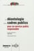 La déontologie des cadres publics - pour un service public responsable