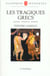 Les tragiques grecs - théâtre complet - Eschyle, Sophocle, Euripide