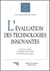 L'évaluation des technologies innovantes