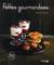 Petites gourmandises