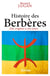 Histoire des Berbères : Des origines à nos jours