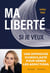 Ma liberté si je veux : une approche iconoclaste pour gérer les addictions