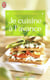 Je cuisine à l'avance - être zen le jour j