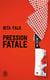 Pression fatale