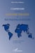Comprendre la fin de la guerre froide et la mondialisation - le système international de 1945-1990 Tome 2