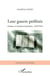 Leur guerre préférée - ombres et lumières familiales (1935/1945)