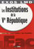 Les institutions de la ve république
