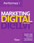 Performez en Marketing Digital (2e édition)