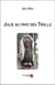 Julie au pays des trolls