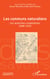 Les communs naturaliens : les anarchies coopératives 1898-1949