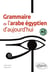 Grammaire de l'arabe égyptien d'aujourd'hui