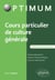 Cours particulier de culture générale (3e édition)