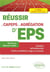 Réussir le CAPEPS et l'agrégation d'Éducation physique et sportive (EPS) (5e édition)