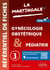 Référentiel fiches médicales Tome 3 : Gynécologie-obstétrique & Pédiatrie