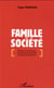 Famille et société - évolution des structures, des fonctions de la famille et devenir de l'institution