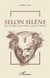 Selon Silène - étude sur la figure du satyre Silène, compagnon de Dionysos