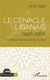 Le cénacle libanais (1946-1984) - une tribune pour une science du Liban