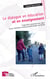 Le dialogue en éducation et en enseignement - trajection proactive au coeur d'une interface communicationnelle sociétale