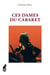 Ces dames du cabaret