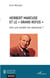 Herbert Marcuse et le "grand refus" vers une société non répressive ?