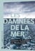 Les damnées de la mer - femmes et frontières en Méditerranée