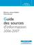 Guides des sources d'information 2006-2007