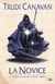 La trilogie du magicien noir Tome 2 : la novice