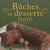 Bûches et desserts festifs