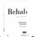 Rehab