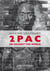 2Pac : me against the world