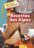 Tes premières recettes des Alpes