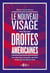 Le nouveau visage des droites américaines