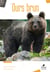 L'ours brun : biologie et histoire, des Pyrénées à l'Oural (2e édition)