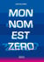 Mon nom est zéro