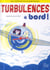 Dolores Wilson t.3 - turbulences à bord