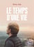 Le temps d'une vie