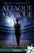 Kate Daniels Tome 3 : attaque magique