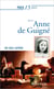 Prier 15 jours avec... : Anne de Guigné