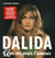 Dalida - une vie pour l'amour