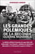 Les grandes polémiques de la Seconde Guerre mondiale