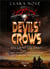 Devils' Crows : Les liens du sang